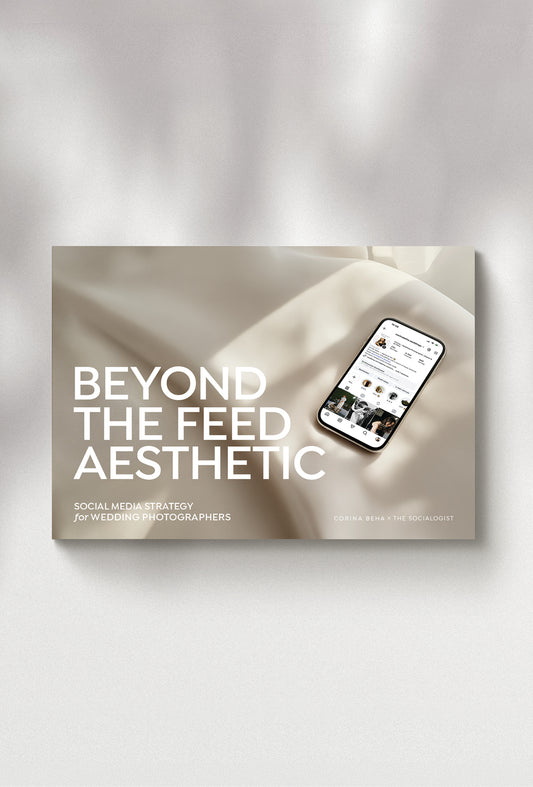 Beyond The Feed Aesthetic – Social Media Strategy for Wedding Photographers (DE & EN Version)